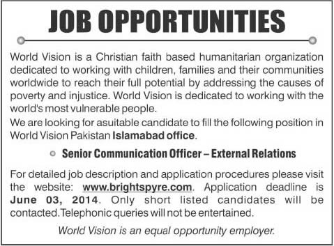 World Vision Pakistan Jobs 2014 May / June for Senior Communication Officer Extermal Affairs
