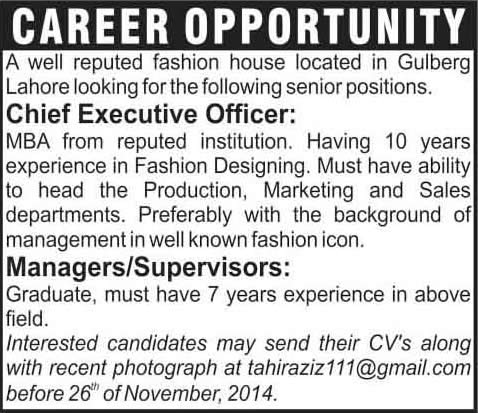 Fashion Designer Jobs in Lahore 2014 November as CEO & Managers at a Fashion House
