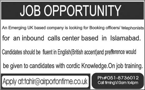 Call Center Careers in Islamabad 2015 May for Booking Officers / Telephonists