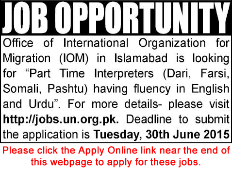 International Organization for Migration Pakistan Jobs 2015 June Apply Online Interpreters United Nations