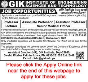 GIK Institute of Engineering Sciences and Technology Swabi Jobs 2022 Apply Online Teaching Faculty & Medical Officer Latest