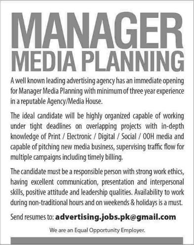 Manager Media Planning Job in Pakistan 2013 July / August at an Advertising Agency