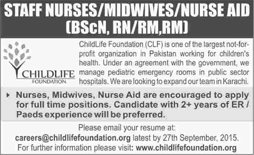 Child Life Foundation Karachi Jobs 2015 September for Staff Nurses, Midwifes & Nurse Aid