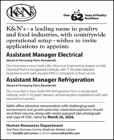 Assistant Manager Jobs in K&Ns Rawalpindi March 2026 Processing Plant Latest