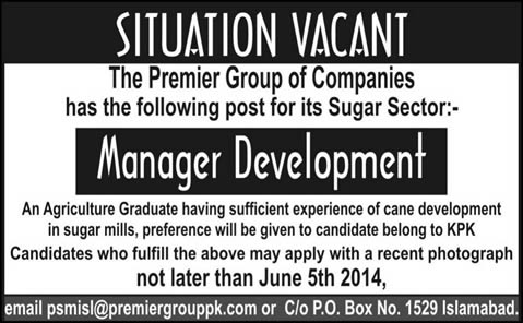 Manager Development Jobs in Premier Group of Companies 2014 May for Sugar Sector