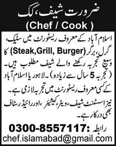 Chef / Cook, Waiter & CashierJobs in Islamabad 2014 July for a Restaurant