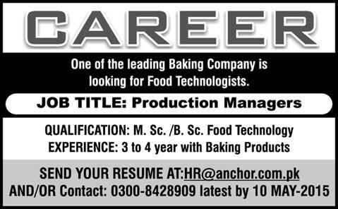 Food Technologist Jobs in Pakistan 2015 May as Production Managers in Food / Baking Company