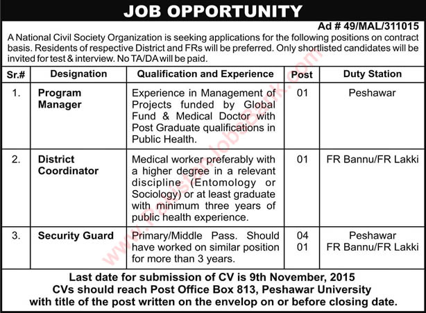 PO Box 813 Peshawar Jobs 2015 October / November Program Manager, District Coordinator & Security Guards