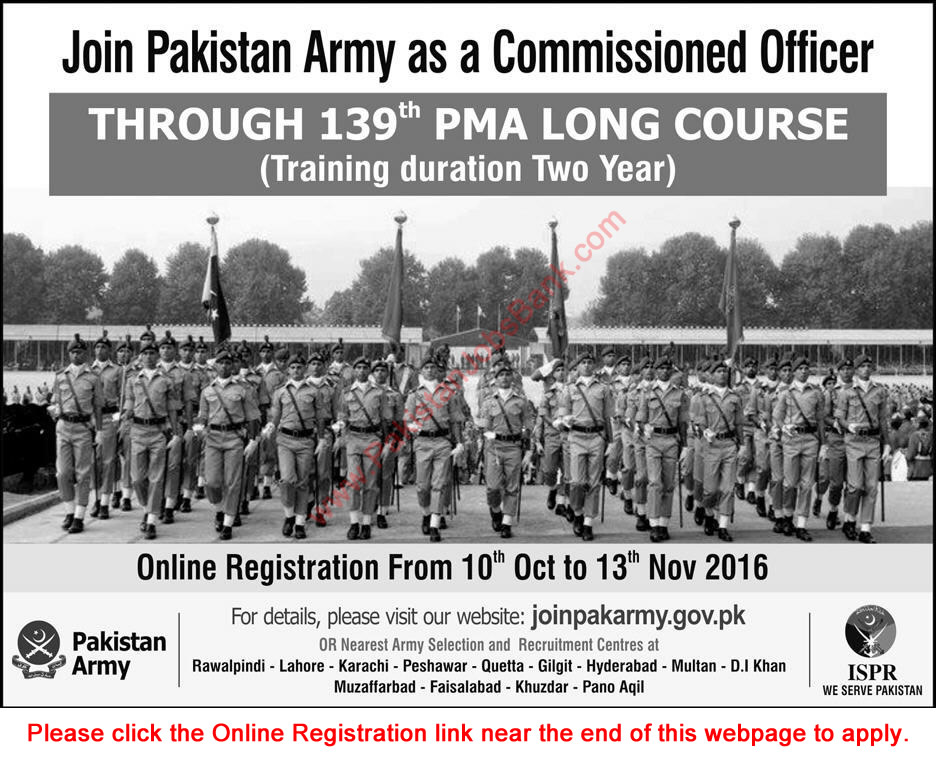 Join Pakistan Army as Commissioned Officer October 2016 through 139th PMA Long Course Online Registration Latest