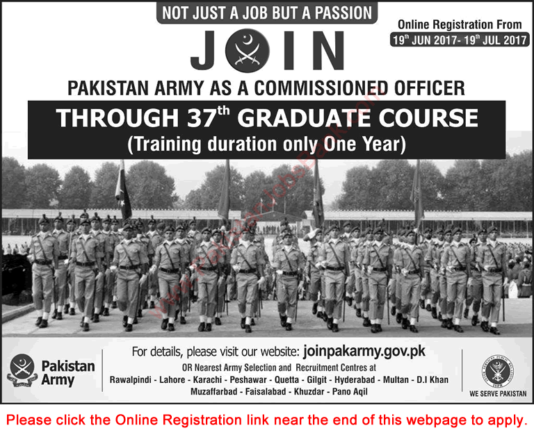 Join Pakistan Army as Commissioned Officer June 2017 through 37th Graduate Course Online Registration Latest
