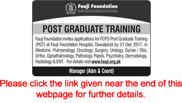 Fauji Foundation Hospital Rawalpindi FCPS Postgraduate Training December 2017 Latest