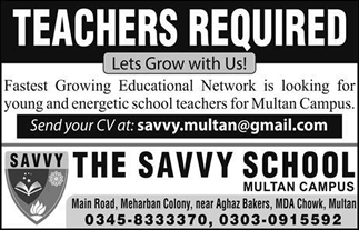 Teaching Jobs in Multan February 2018 at The Savvy School Latest