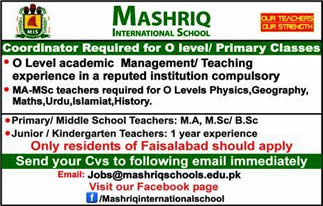Mashriq International School Faisalabad Jobs 2018 July for Teachers Latest