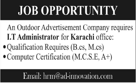 Advertisement Company Required the Services of I.T Administrator
