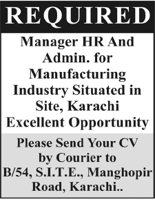 Manufacturing Industry Required Manager HR & Admin