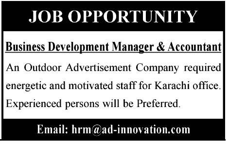 Ad-Innovation Karachi Required Business Development Manager & Accountant