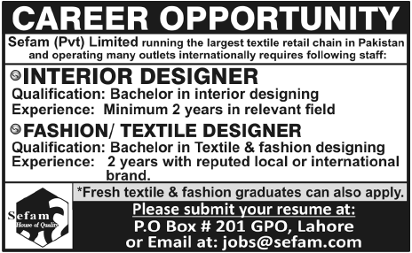 Sefam Private Limited Lahore Required Interior Designer and Fashion/Textile Designer