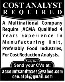 Cost Analyst Required by a Multinational Company