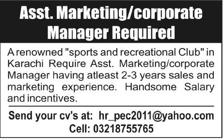 Assistant Marketing/Corporate Manager Required in Karachi