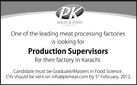 Production Supervisors Required by PK Meat & Food Company