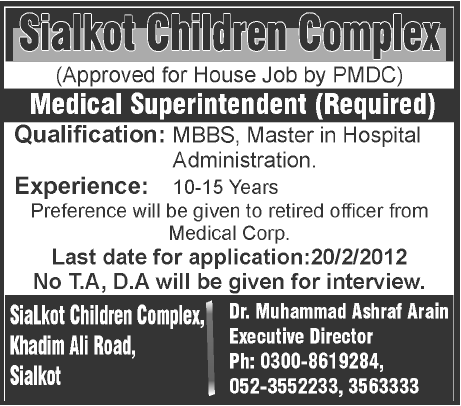 Sialkot Children Complex Required the Services of Medical Superintendent