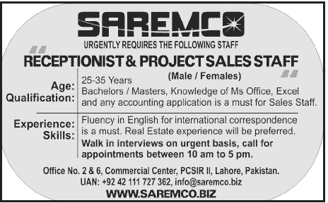 Rceptionist & Project Sales Staff Required by SAREMCO