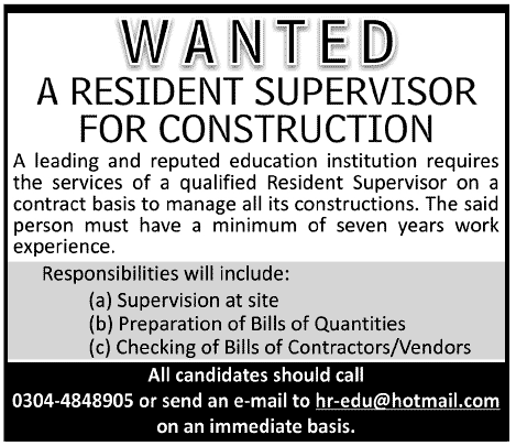 Resident Supervisor Required by Education Institution for its Construction