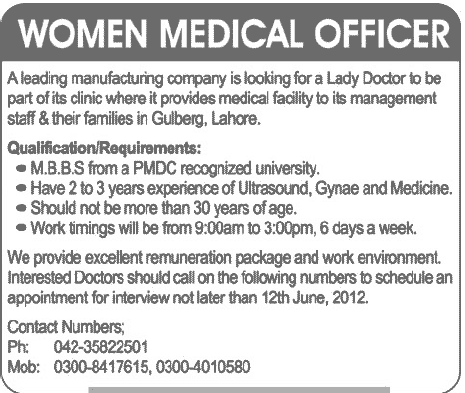 Lady Doctor Required by a Leading Manufacturing Company at Its Clinic