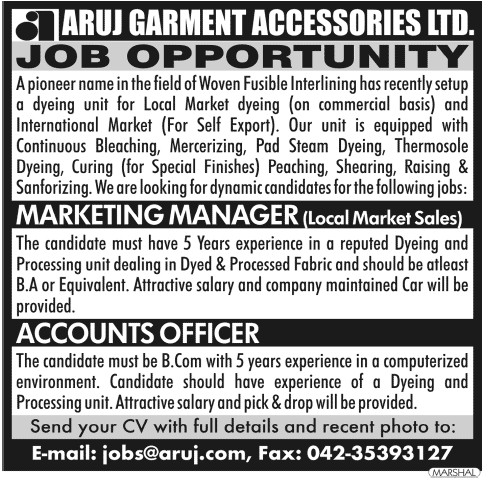 Aruj Garment Accessories Ltd. Requires Marketing Manager and Accounts Officer