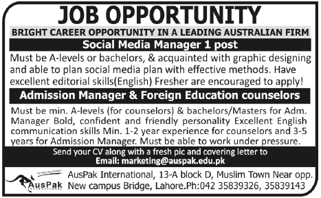 AusPak International Needs Social Media Manager, Admission Manager & Foreign Education Counselor