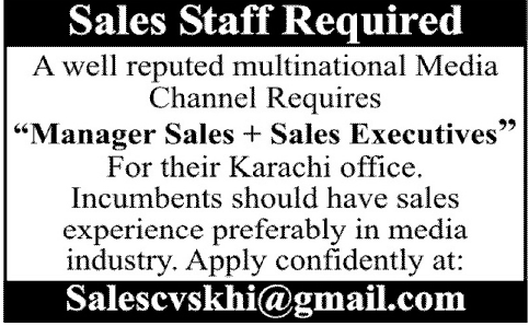 Sales Staff Vacancies in Karachi at a Multinational Media Channel