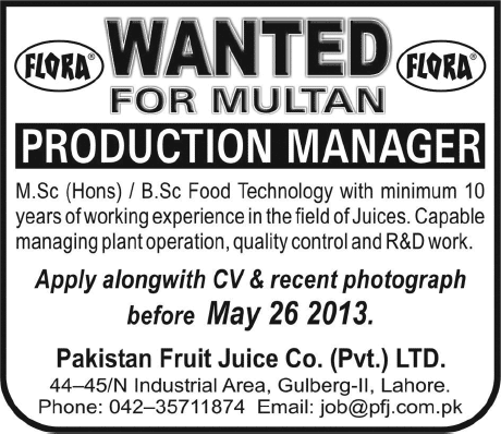 Production Manager Job in Pakistan 2013 Multan Food Technologist at Pakistan Fruit Juice Company (FLORA)