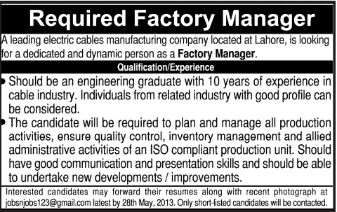 Factory Manager Job in Lahore 2013 May Latest at an Electric Cables Manufacturing Company