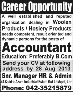 Accounts Jobs in Lahore August 2013 Latest at an Organization Dealing with Woolen / Hosiery Products