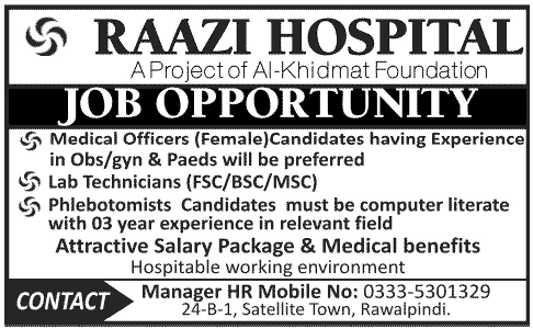 Raazi Hospital Rawalpindi Jobs 2013 September for Medical Officers, Lab Technicians & Phlebotomists
