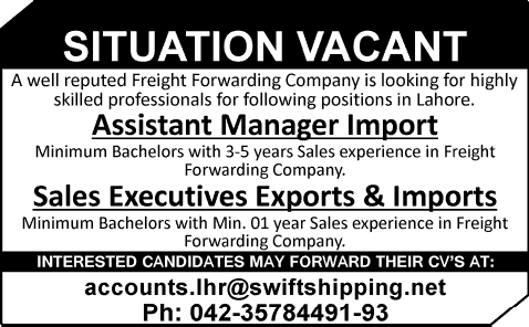 Assistant Manager Import & Sales Executives Exports & Imports Jobs in Lahore 2013 November Swift Shipping
