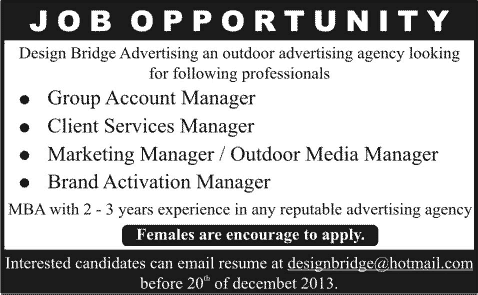 Design Bridge Advertising Agency Jobs in Lahore 2013 December Accounts / Client Service / Marketing / Brand Activation Managers