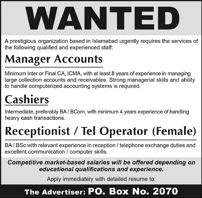 Accounts Manager, Cashiers & Female Receptionist / Telephone Operator Jobs in Islamabad 2013 December PO Box 2070