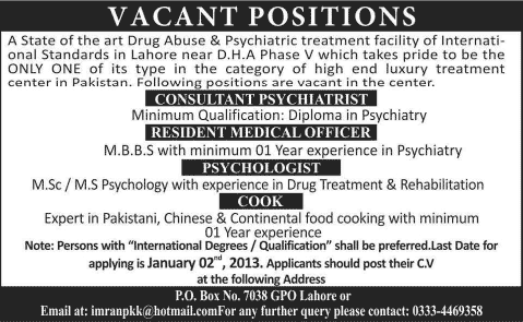 Consultant Psychiatrist, Resident Medical Officer, Psychologist & Cook Jobs in Lahore 2013 December for Rehabilitation Center