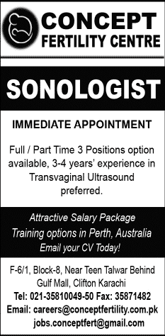 Concept Fertility Centre Karachi Jobs 2014 for Sonologist