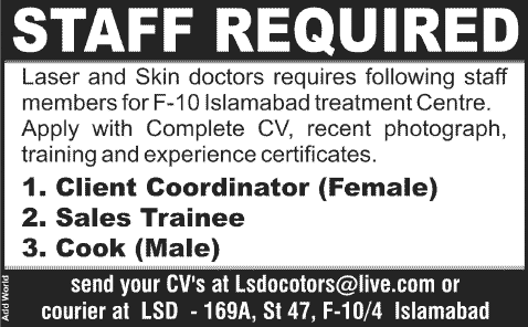 Client Coordinator, Sales Trainee & Cook Jobs in Islamabad 2014 at Laser & Skin Doctors