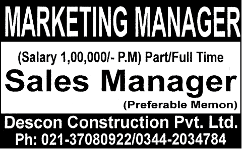 Marketing & Sales Manager Jobs in Karachi 2014 at Descon Construction Pvt. Ltd