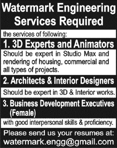 3D Experts / Animators, Architects, Interior Designers & Marketing Jobs in Lahore 2014 at Watermark Engineering Service