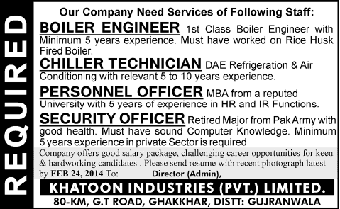 Khatoon Industries (Pvt.) Limited Gujranwala Jobs 2014 February for Personnel Officer, Chiller Technician & Others