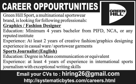 Graphics / Fashion Designer & Sports Journalist Jobs in Lahore 2014 March at Green Hill Sport