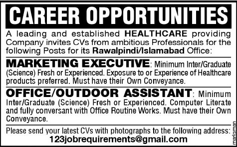 Outdoor / Office Assistant & Marketing Executive Jobs in Islamabad / Rawalpindi 2014 March