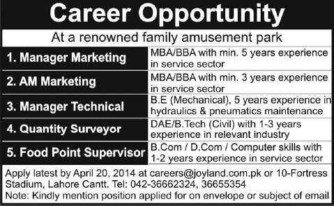 Joy Land Lahore Jobs 2014 April for Marketing Managers, Mechanical / Civil Engineers & Supervisor