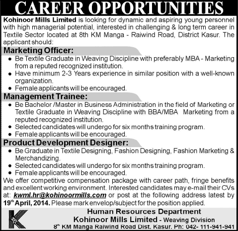 Kohinoor Mills Limited Kasur Jobs 2014 April for Marketing Officer, Management Trainee & Textile Designer