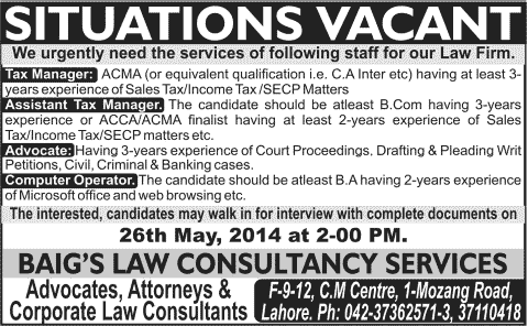 Advocate, Tax Managers & Computer Operator Jobs in Lahore 2014 May at Baig's Law Consultancy Services