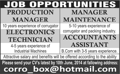 Jobs in Lahore 2014 June for Production Manager, Manager Maintenance, Electronics Technician & Accountants Assistant